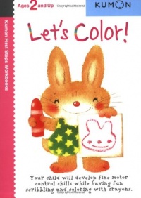 Let's Color!  (Kumon First Step Workbooks)