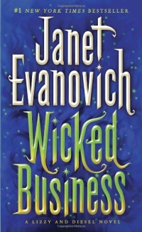 Wicked Business: A Lizzy and Diesel Novel