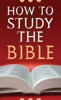 How to Study the Bible (VALUE BOOKS)