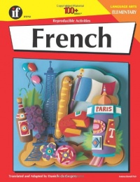 French: Elementary - 100 Reproducible Activities (The 100+ Series)