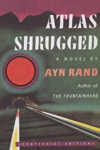 Atlas Shrugged (Centennial Edition)