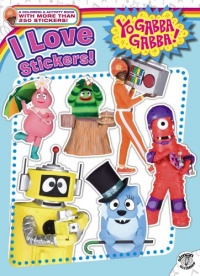 I Love Stickers! (Yo Gabba Gabba!)