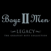 Boyz II Men - Legacy: Greatest Hits Collection