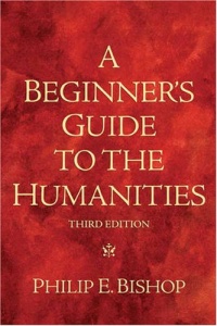 A Beginner's Guide to the Humanities (3rd Edition)