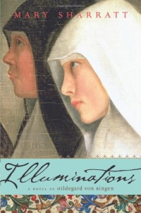 Illuminations: A Novel of Hildegard von Bingen