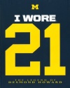 I Wore 21: The Legend of Desmond Howard