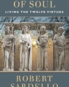 The Power of Soul: Living the Twelve Virtues