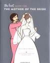 The Knot Guide For The Mother of the Bride