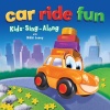 Car Ride Fun : Kids' Sing-Along