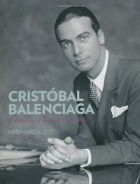 Cristóbal Balenciaga: The Making of a Master (1895-1936)