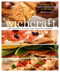 'wichcraft: Craft a Sandwich into a Meal--And a Meal into a Sandwich