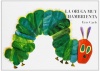 La oruga muy hambrienta: Board Book (Spanish Edition)