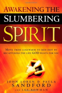 Awakening the Slumbering Spirit