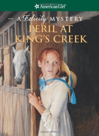 Peril at King's Creek: A Felicity Mystery (American Girl Mysteries (Quality))