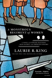 A Monstrous Regiment of Women: A Novel of Suspense Featuring Mary Russell and Sherlock Holmes