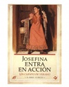 Josefina Entra En Accion: Un Cuento de Verano / Josefina Saves the Day (American Girls Collection (Spanish Paperback)) (Spanish Edition)