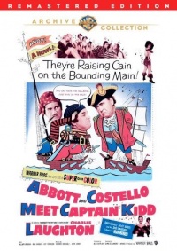 Abbott & Costello Meet Captain Kidd [Remaster]