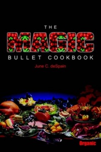 The Magic Bullet Cookbook