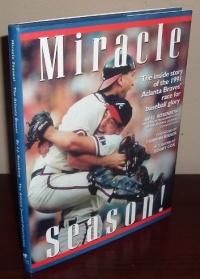 Miracle Season! the Inside Story of the 1991 Atlanta Braves' Race for Baseball Glory