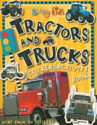 Tractors and Trucks Sticker Activity Book (Busy Kids)