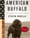 American Buffalo: In Search of a Lost Icon