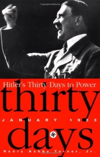 Hitler's Thirty Days To Power: Jan-33