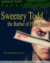 Sweeney Todd: The Barber of Fleet Street (The classic original!)