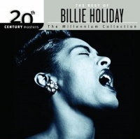 The Best of Billie Holiday: 20th Century Masters (Millennium Collection)