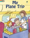 My Plane Trip (Dover Coloring Books)