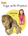 Kids Yoga with Phonics DVD (New 2011) ABC, Alphabet Video, Letters, 26 Fun Poses, Kids Fitness