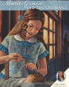 Marie-Grace and the Orphans (American Girl) (American Girls Collection)