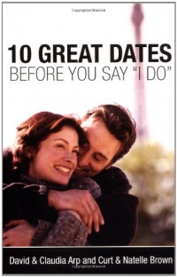 10 Great Dates Before You Say I Do