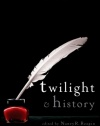 Twilight and History (Wiley Pop Culture and History Series)