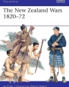 The New Zealand Wars 1820-72 (Men-at-Arms)