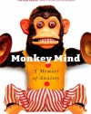 Monkey Mind: A Memoir of Anxiety