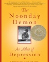 The Noonday Demon: An Atlas of Depression