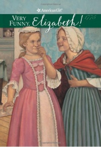 Very Funny, Elizabeth! (American Girl (Quality))