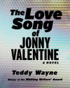 The Love Song of Jonny Valentine: A Novel