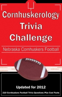 Cornhuskerology Trivia Challenge: Nebraska Cornhuskers Football