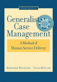 Generalist Case Management: A Method of Human Service Delivery