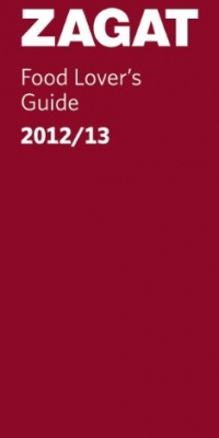 2012/13 New York City Food Lover's Guide (Zagat New York City Food Lovers Guide)