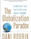 The Globalization Paradox: Democracy and the Future of the World Economy