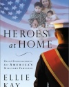 Heroes at Home: Help and Hope for America's Military Families