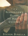 The Scavenger's Guide to Haute Cuisine