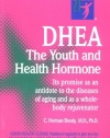 Dhea: The Youth and Health Hormone