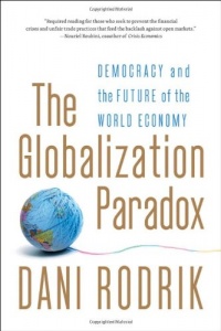 The Globalization Paradox: Democracy and the Future of the World Economy