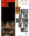 Faces At The Bottom Of The Well: The Permanence Of Racism