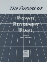 The Future of Private Retirement Plans