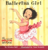 Ballerina Girl (My First Reader)