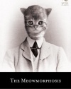 The Meowmorphosis (Quirk Classics)